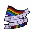 "We're All A Little Bit Gay" LGBTQ Lapel Pin