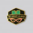 Library Is Open Lapel Pin