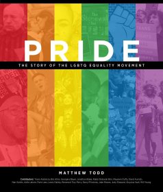 Pride: The Story of the LGBTQ Equality Movement Hardcover – June 23, 2020