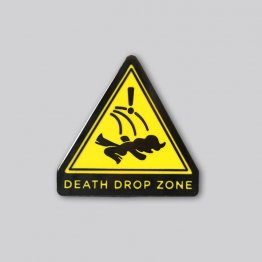 GAYPIN'  Death Drop pin