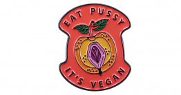 Eat Pussy It's Vegan Lapel Pin