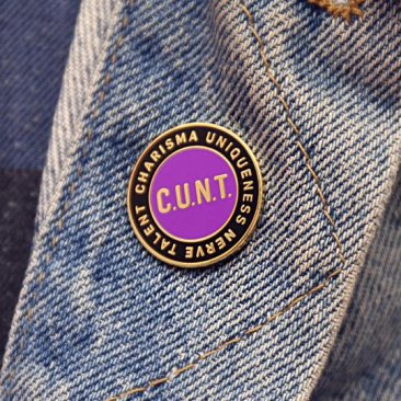 GAYPIN' C. U. N. T. Lapel Pin