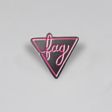 GAYPIN' Fag Lapel Pin