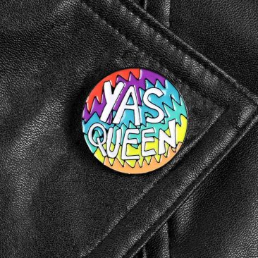 "YAS QUEEN" LGBTQ Lapel Pin