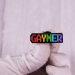 Rainbow GAYMER Lapel Pin